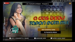 A Das Babu (Tapori Mix) Dj Samar X Dj Nigam Exclusive