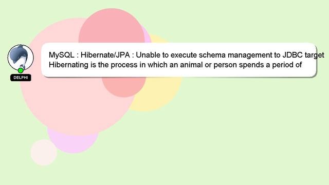 MySQL : Hibernate/JPA : Unable to execute schema management to JDBC target