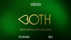 Tiësto & BIA - BOTH (with 21 Savage) (David Guetta & Seth Hills Remix) [Official Audio]