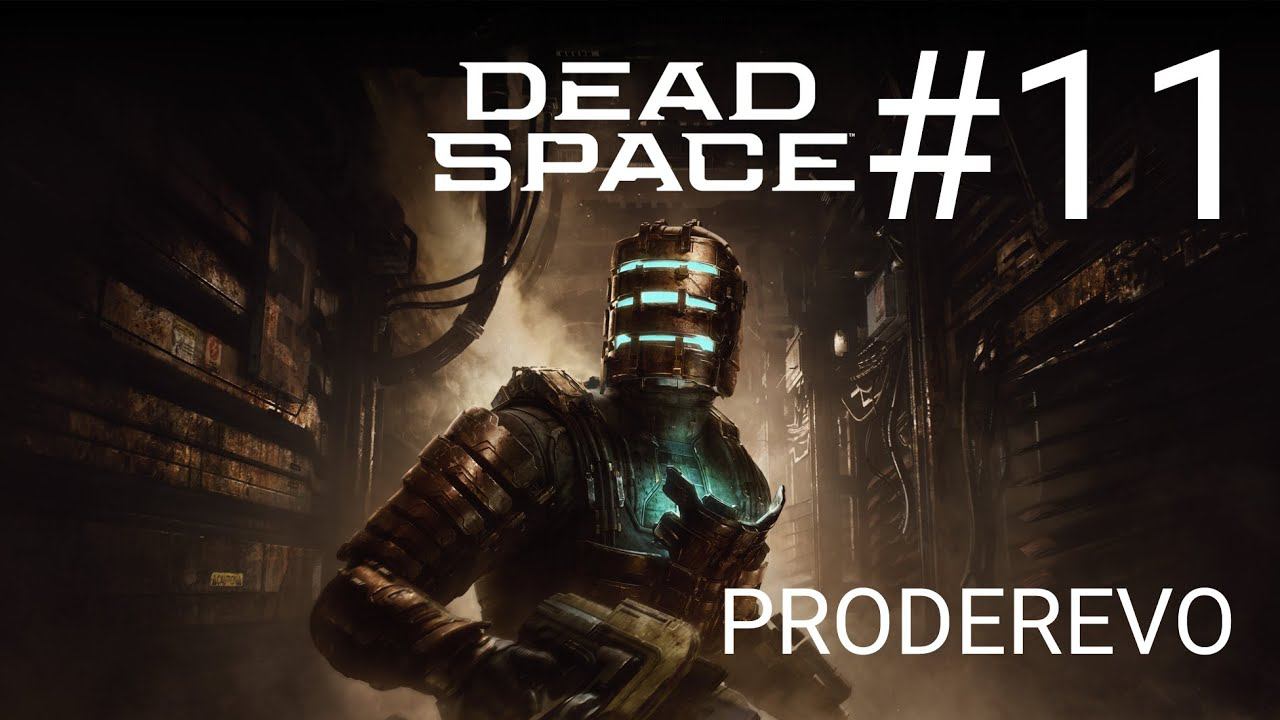 Dead Space #11