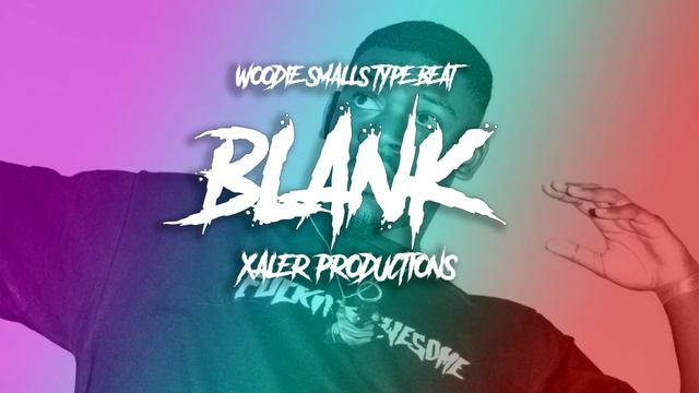 Woodie Smalls Type Beat - Blank [FREE DOWNLOAD] RAP FREESTYLE INSTRUMENTAL 2020 смотреть онлайн