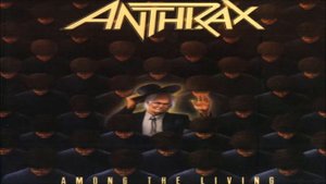 Anthrax - Among The Living Medley