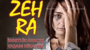 ZEHRA (gerçek Hikayeler,sesli kitap,ibretlik hikayeler,yeni hikaye,sesli hikayeler)