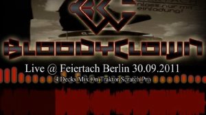 Bloodyclown Live @ Feiertach Berlin 30.09.2011 - 1of2