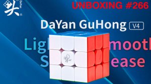 Unboxing №266 DaYan GuHong v4 M 3x3. Обзор