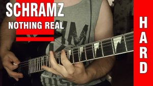 SCHRAMZ - Nothing Real (Leadout replay) ibanez grg121dx-bkf | гитара