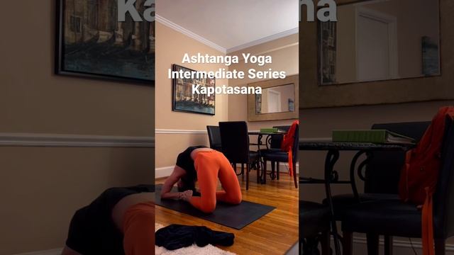 Ashtanga Yoga I Intermediate Series Posture I Kapotasana I Yoga at Home смотреть онлайн