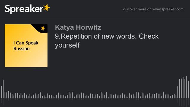 9.Repetition of new words. Check yourself (made with Spreaker) смотреть онлайн