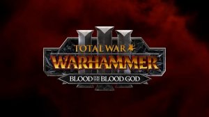 Кровь в Total War WARHAMMER 3 (трейлер с переводом на русский)