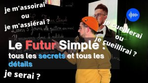 Futur simple en français : règle complète @kail
