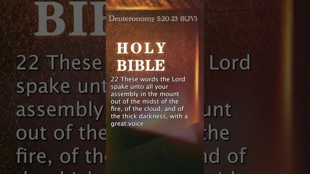 Deuteronomy 5:20-23 (KJV)