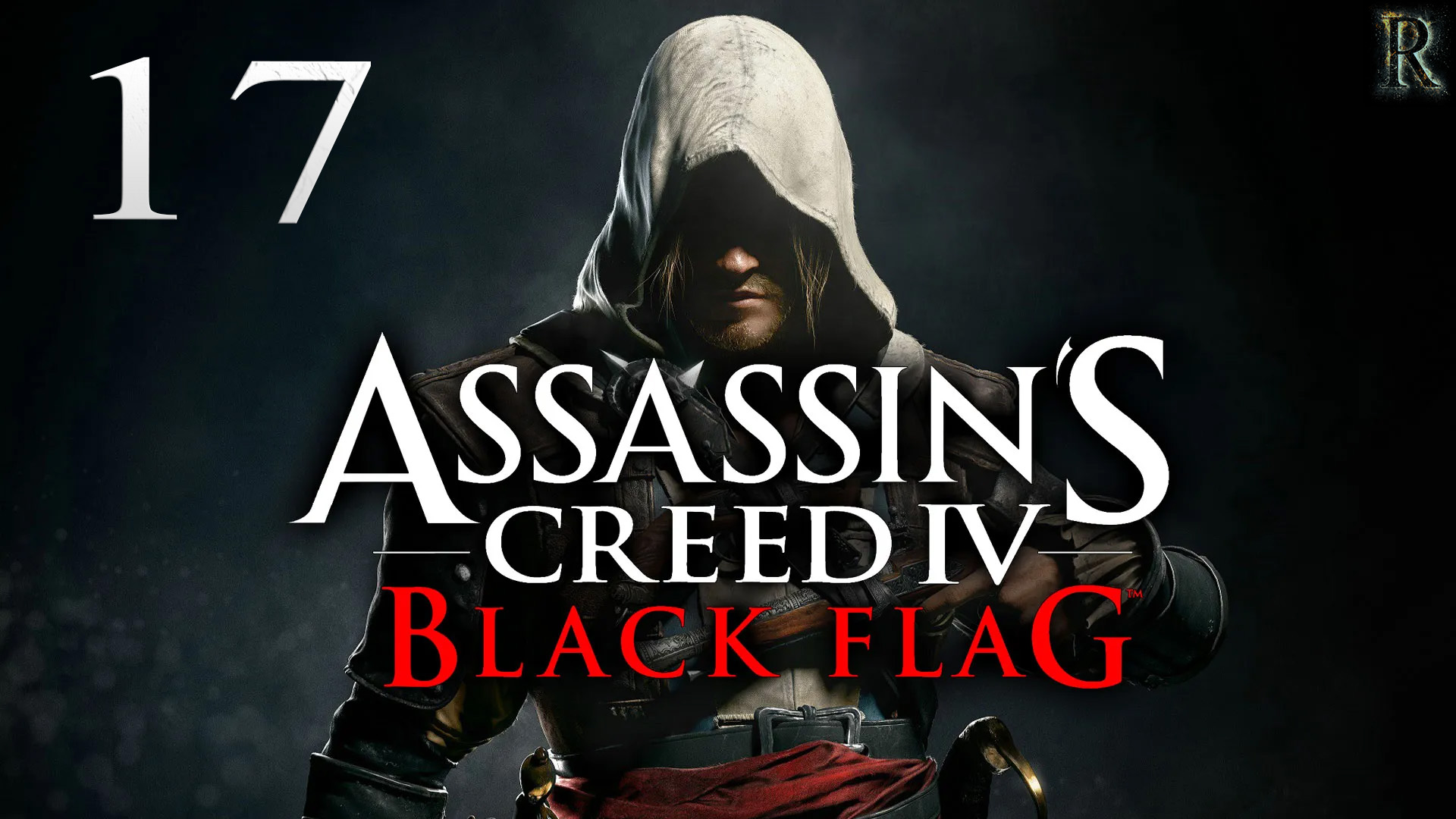 Assassin's Creed IV Black Flag -  17 серия. (Доверие заслуженно/ Сантанилья/ Мистериоса)