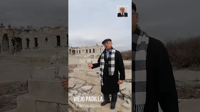 Viejo Padilla, Tamaulipas. sitio donde fusilaron a Agustín de Iturbide.