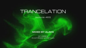 Alaks - TRANCELATION 483 (05_11_2022)