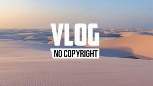 LAKEY INSPIRED - Chill Day (Vlog No Copyright Music)