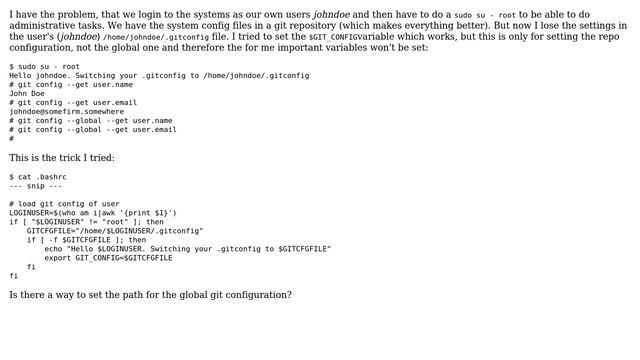 Unix & Linux: Is it possible to set the users .gitconfig (for git config --global) dynamically? смотреть онлайн