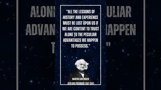 Martin Van Buren Timeless Wisdom and Life Lesson Quotes #quotes #lifelessons