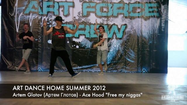 Artem Glotov for ART DANCE HOME summer camp 2012 смотреть онлайн