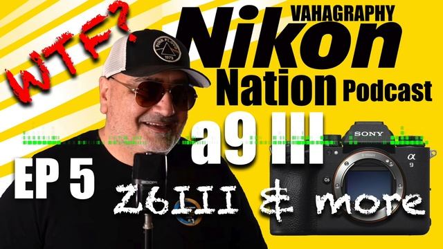 Nikon Zf is NOT the Z6III | Sony A9 III is Canon R3 & Nikon KILLER?