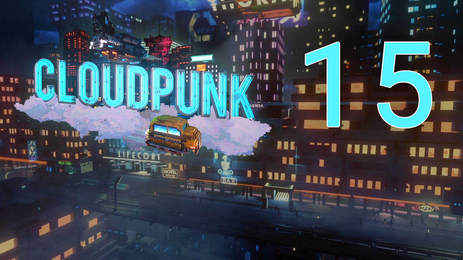 Cloudpunk - Прохождение игры на русском [#15] | PC (2020 г.)