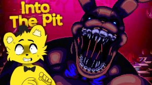 FNAF INTO the PIT ✨ Все Секреты и Полное Прохождение