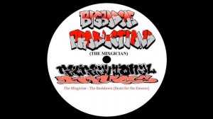 The Mixgician (Bigboscoe Productions) - The Beatdown (Beats for the Emcees)