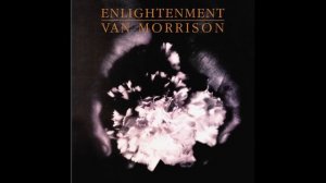 Van Morrison - Enlightenment (Official Audio)