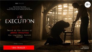 THE EXECUTION - Russian movie trailer (English translation)