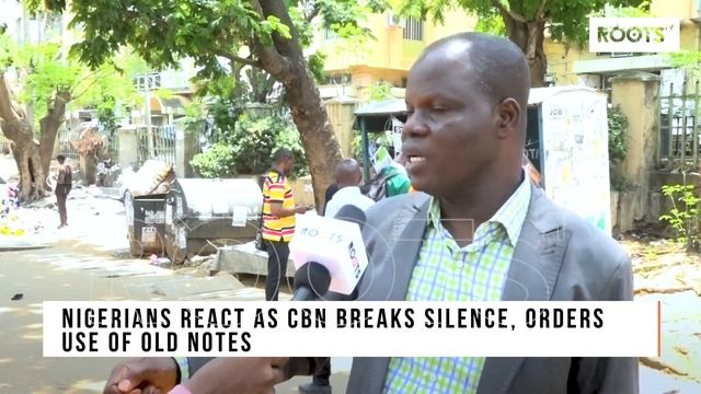 Nigerians react as CBN breaks silence, orders use of old notes смотреть онлайн