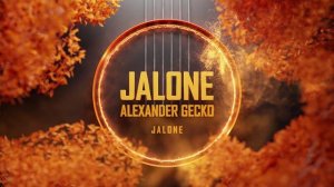 Alexander Gecko - Jalone DEEP HOUSE/ELECTRONIC/CHILL