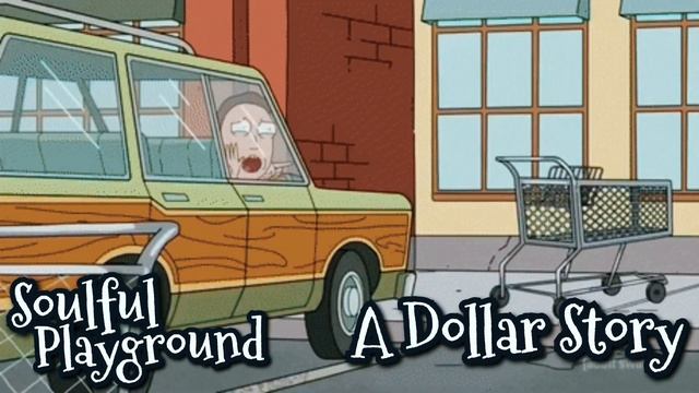 A Dollar Story by Soulful Playground смотреть онлайн