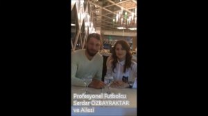 Serdar ÖZBAYRAKTAR ve Ailesi - Özkaynak Turizm Referans