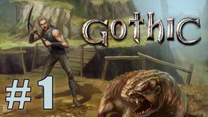 Прохождение Готика #01 Дорога в Старый лагерь / Прохождение Gothic