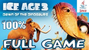 Ice Age 3: Dawn of Dinosaurs JAVA GAME (Glu Mobile 2009 year) FULL WALKTHROUGH