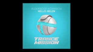 Alexander Komarov - Hello Helen