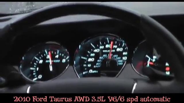 2010 Ford Taurus AWD 0-60 MPH смотреть онлайн