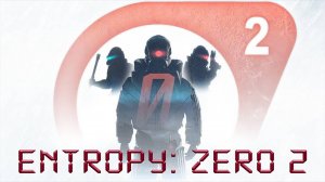 Трейлер игры Half-Life 2: Entropy Zero 2