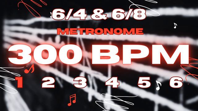 300 BPM - 6/4 & 6/8 Metronome смотреть онлайн