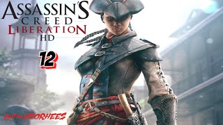 Project _Ностальгия_ Прохождение Assassin's Creed_Liberation HD # 12 {2014}