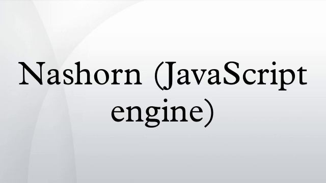 Nashorn (JavaScript engine)
