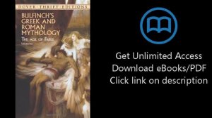 Download Bulfinch's Greek and Roman Mythology: The Age of Fable (Dover Thrift Editions) PDF