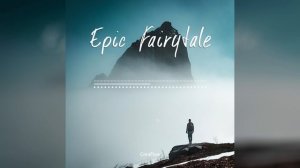 Epic Fairytale