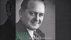 LOPPU OLI "HEI-KUN-KEI", Matti Jurva ja Ramblers-orkesteri v.1937