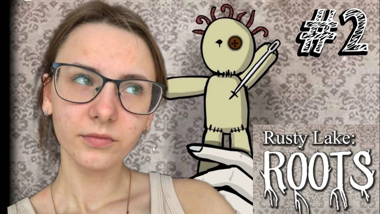 Rusty Lake: Roots. - Ангелина - Прохождение #2 ЖИЗНЬ В РУКАХ.