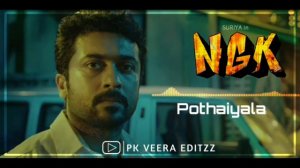 NGK - Pothachaalum Lyric Video | Suriya, Sai Pallavi, Rakul Preet | Selvaragavan | PK Veera Editzz