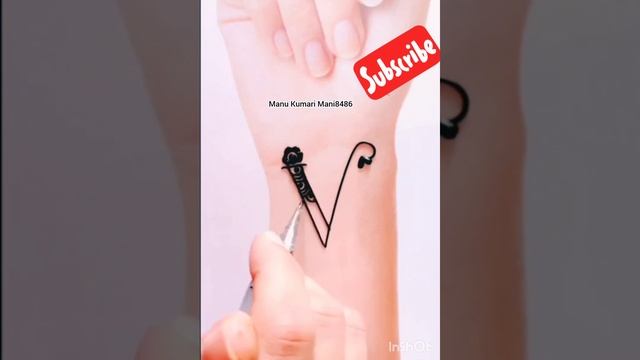 ##♥️V naam ka latter mehndi tattoo design 2022new?#short#video♥️V latter#2022 ManuKumariMani8486##