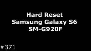 Hard Reset Samsung Galaxy S6 SM-G920F