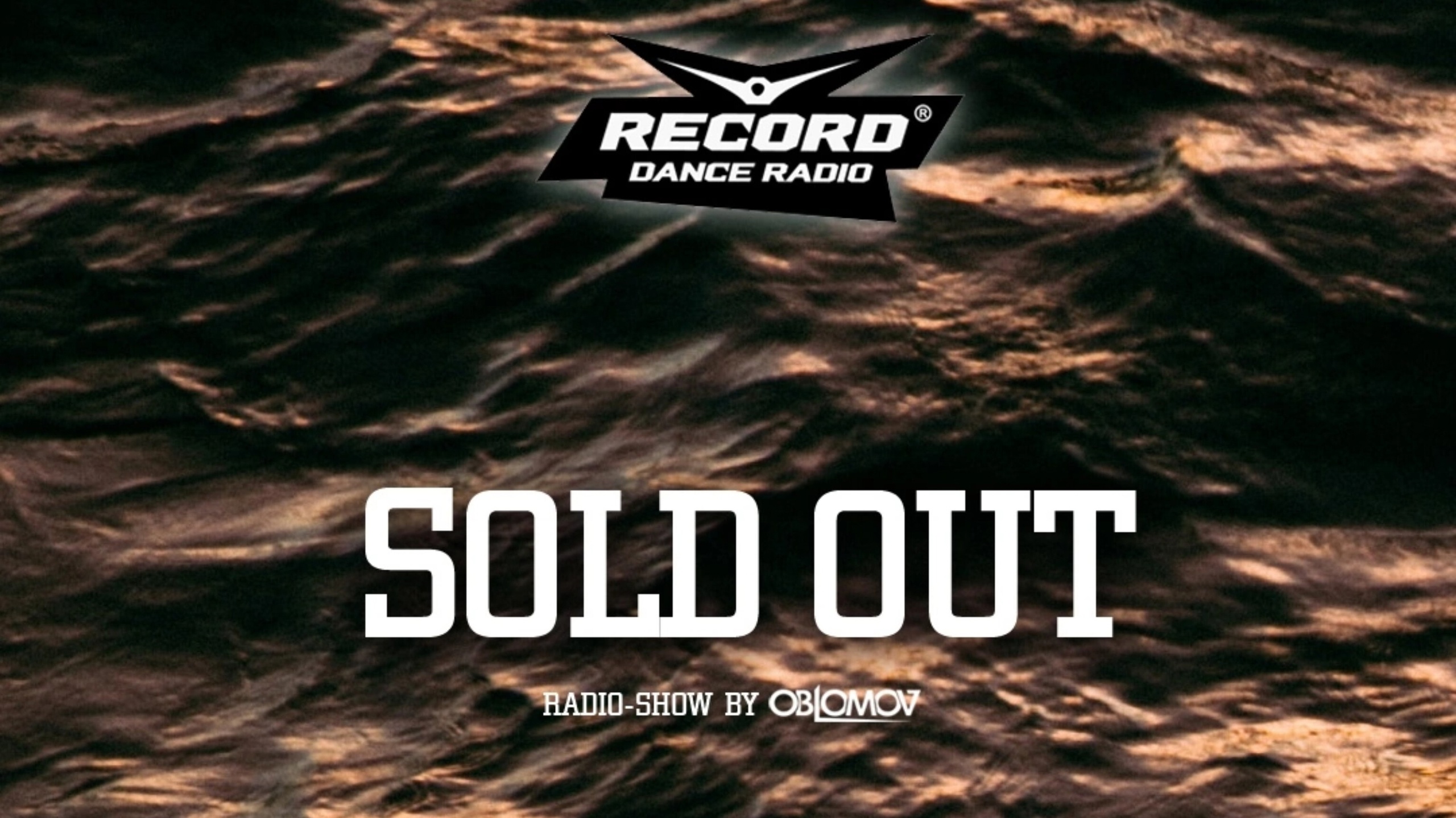 Oblomov – Record Sold Out #255 [Радио Рекорд]