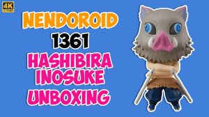 Nendoroid Hashibira Inosuke 1361: Быстрая распаковка на аниме фигурки