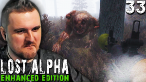 БОЛЬШАЯ ОХОТА (33) ► S.T.A.L.K.E.R. Lost Alpha Enhanced Edition